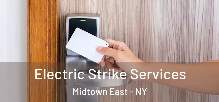  Electric Strike Services Midtown East - NY