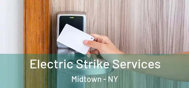  Electric Strike Services Midtown - NY