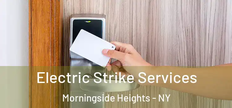  Electric Strike Services Morningside Heights - NY