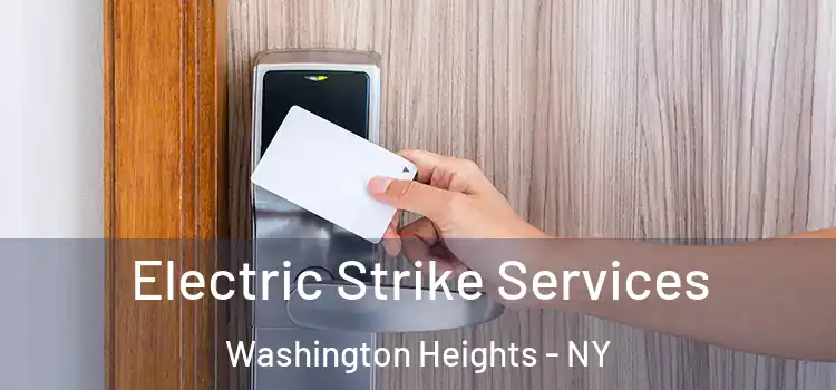 Electric Strike Services Washington Heights - NY