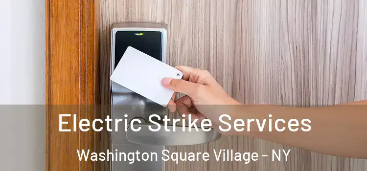  Electric Strike Services Washington Square Village - NY