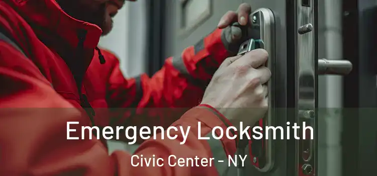  Emergency Locksmith Civic Center - NY
