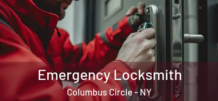  Emergency Locksmith Columbus Circle - NY