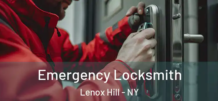  Emergency Locksmith Lenox Hill - NY