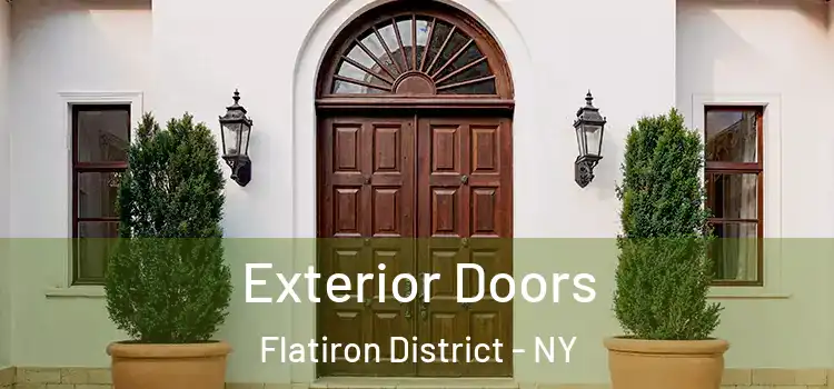 Exterior Doors Flatiron District - NY