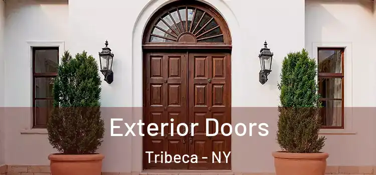 Exterior Doors Tribeca - NY