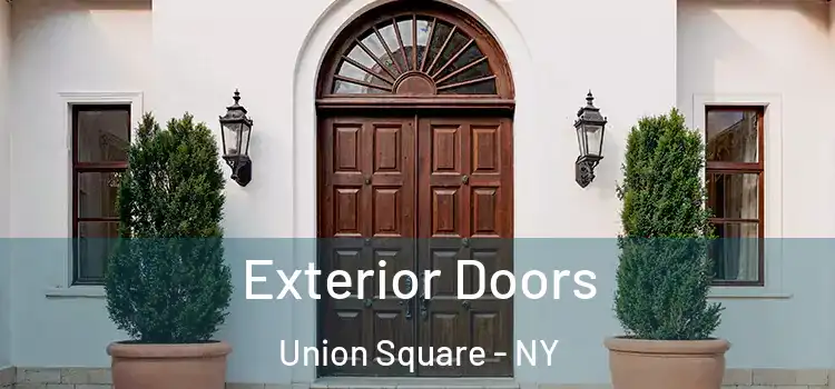  Exterior Doors Union Square - NY