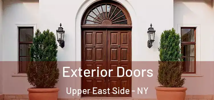  Exterior Doors Upper East Side - NY
