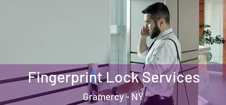  Fingerprint Lock Services Gramercy - NY