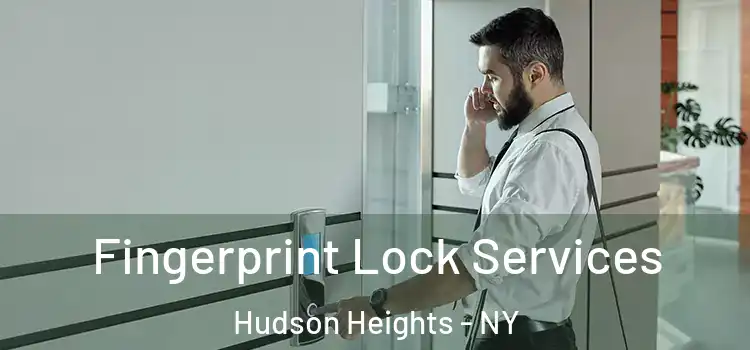  Fingerprint Lock Services Hudson Heights - NY