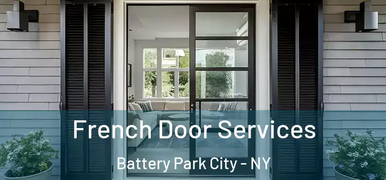  French Door Services Battery Park City - NY