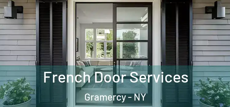  French Door Services Gramercy - NY