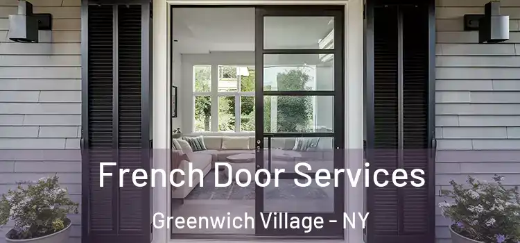  French Door Services Greenwich Village - NY