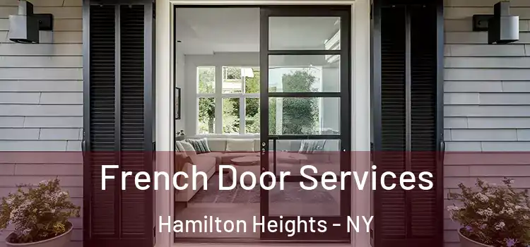  French Door Services Hamilton Heights - NY