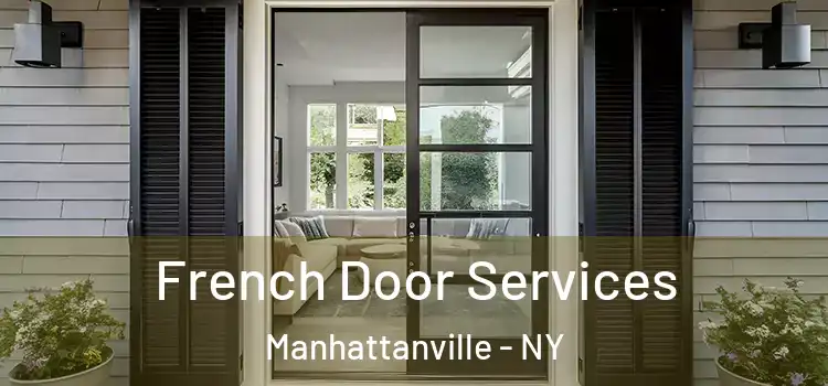  French Door Services Manhattanville - NY