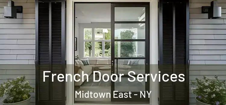  French Door Services Midtown East - NY