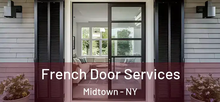  French Door Services Midtown - NY