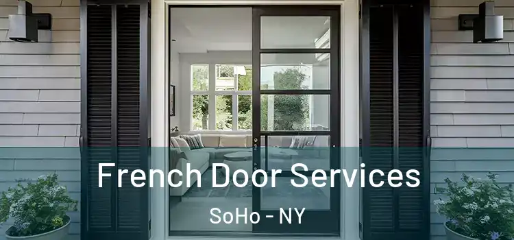  French Door Services SoHo - NY
