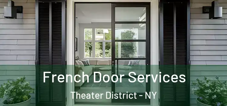  French Door Services Theater District - NY