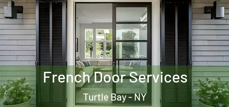  French Door Services Turtle Bay - NY