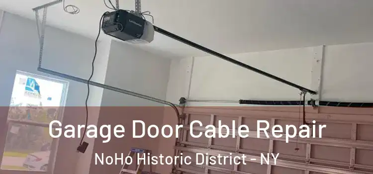  Garage Door Cable Repair NoHo Historic District - NY