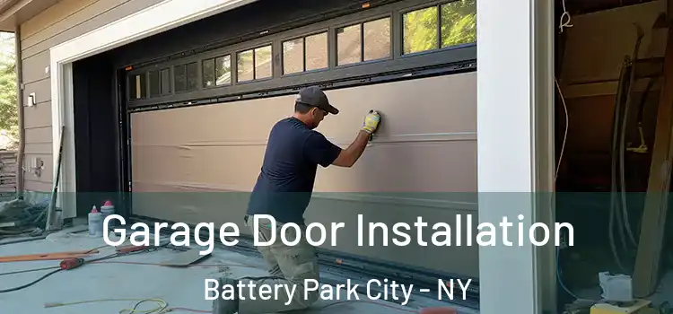  Garage Door Installation Battery Park City - NY