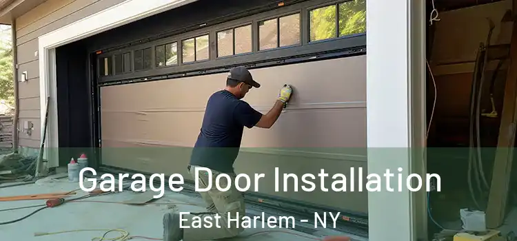  Garage Door Installation East Harlem - NY