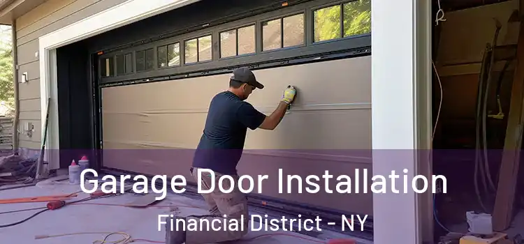  Garage Door Installation Financial District - NY