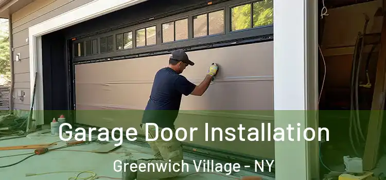  Garage Door Installation Greenwich Village - NY
