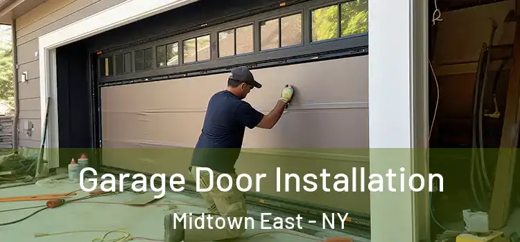  Garage Door Installation Midtown East - NY