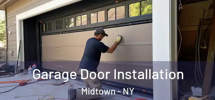  Garage Door Installation Midtown - NY