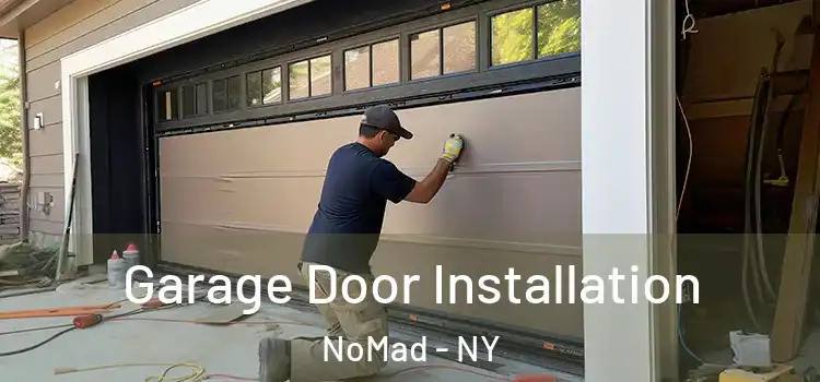  Garage Door Installation NoMad - NY