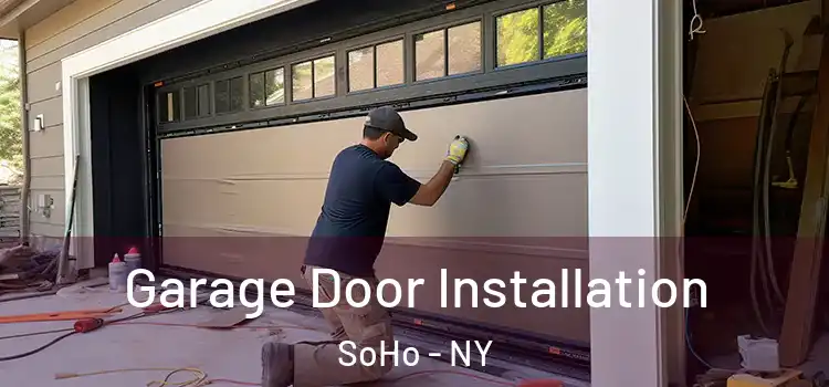  Garage Door Installation SoHo - NY