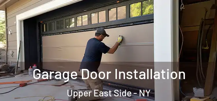  Garage Door Installation Upper East Side - NY