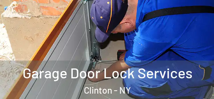 Garage Door Lock Services Clinton - NY