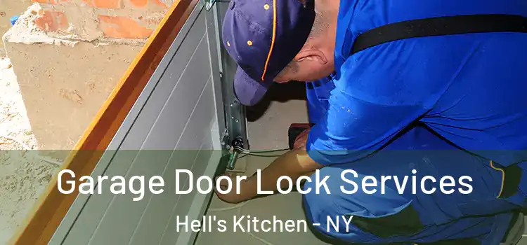  Garage Door Lock Services Hell's Kitchen - NY