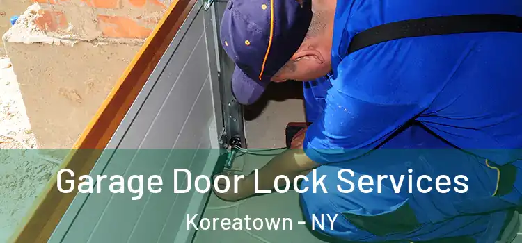  Garage Door Lock Services Koreatown - NY