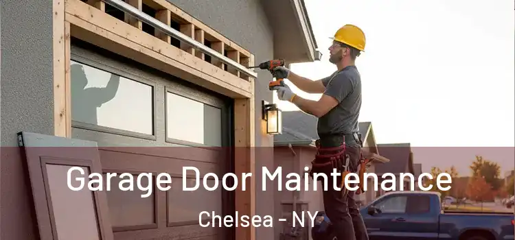 Garage Door Maintenance Chelsea - NY