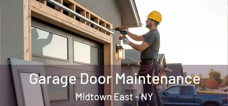  Garage Door Maintenance Midtown East - NY