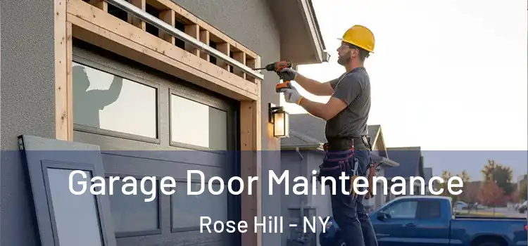 Garage Door Maintenance Rose Hill - NY