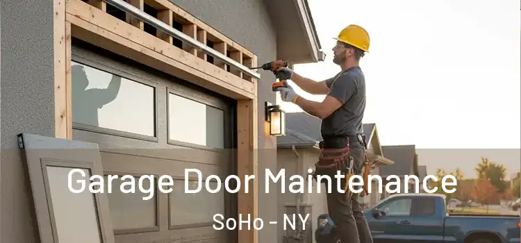  Garage Door Maintenance SoHo - NY