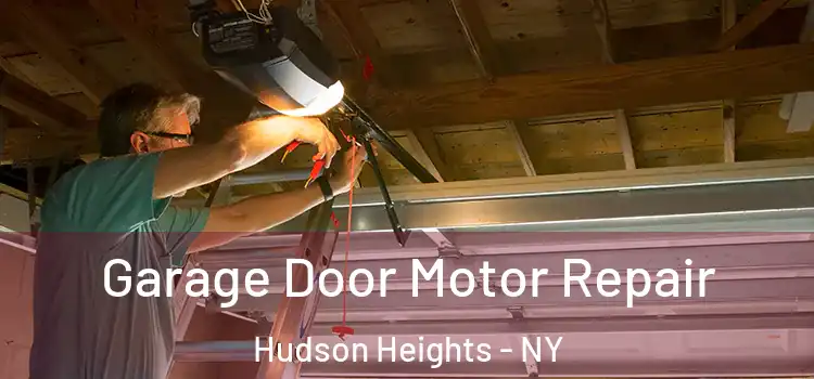  Garage Door Motor Repair Hudson Heights - NY