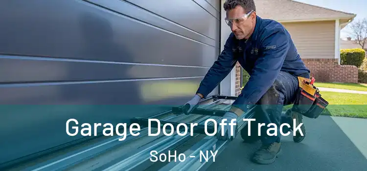 Garage Door Off Track SoHo - NY