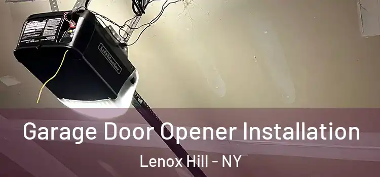  Garage Door Opener Installation Lenox Hill - NY