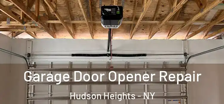  Garage Door Opener Repair Hudson Heights - NY
