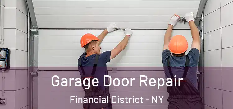  Garage Door Repair Financial District - NY