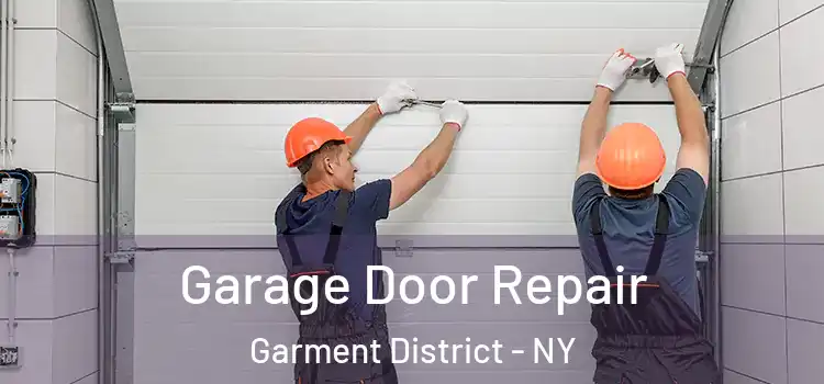  Garage Door Repair Garment District - NY