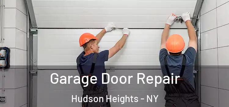  Garage Door Repair Hudson Heights - NY