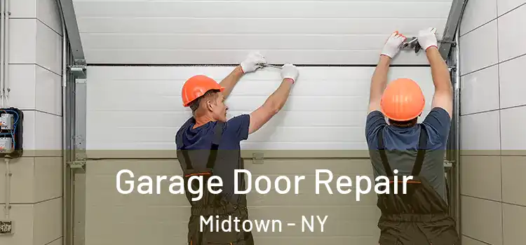  Garage Door Repair Midtown - NY