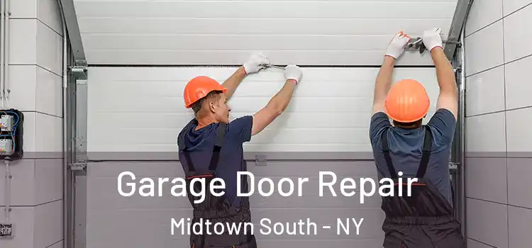  Garage Door Repair Midtown South - NY